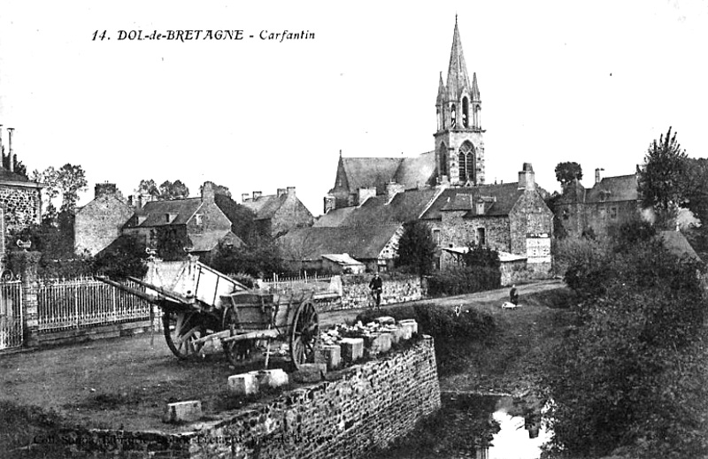 Ville de Dol-de-Bretagne (Bretagne) : �glise de Carfantin.